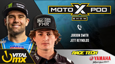 MotoXpod Show Ep315 | Ft. Jordon Smith and Jett Reynolds